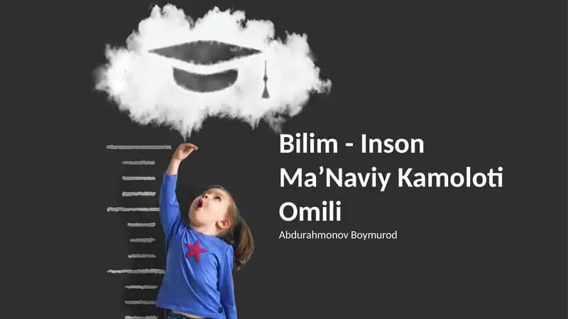 Bilim - Inson Ma’naviy Kamoloti Omili