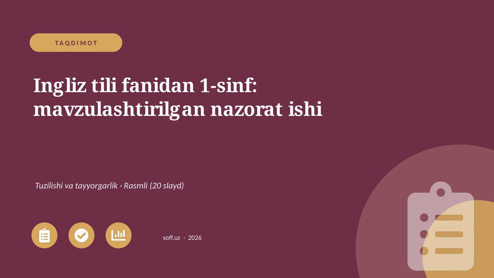 Ingliz tili fanidan 1-sinf: mavzulashtirilgan nazorat ishi