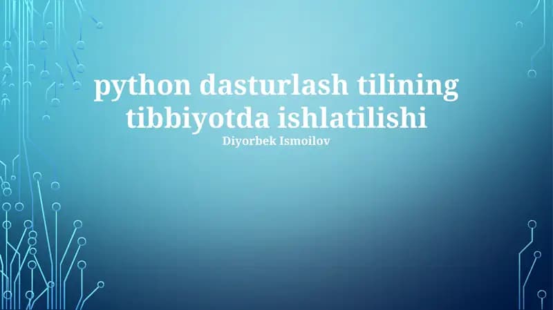 Python dasturlash tilining tibbiyotda ishlatilishi