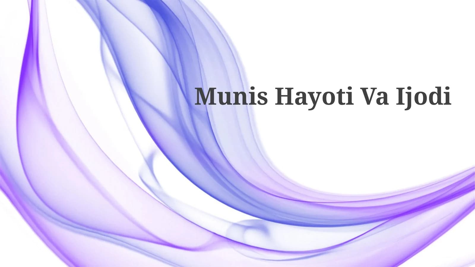 Munis HayotiVaIjodi