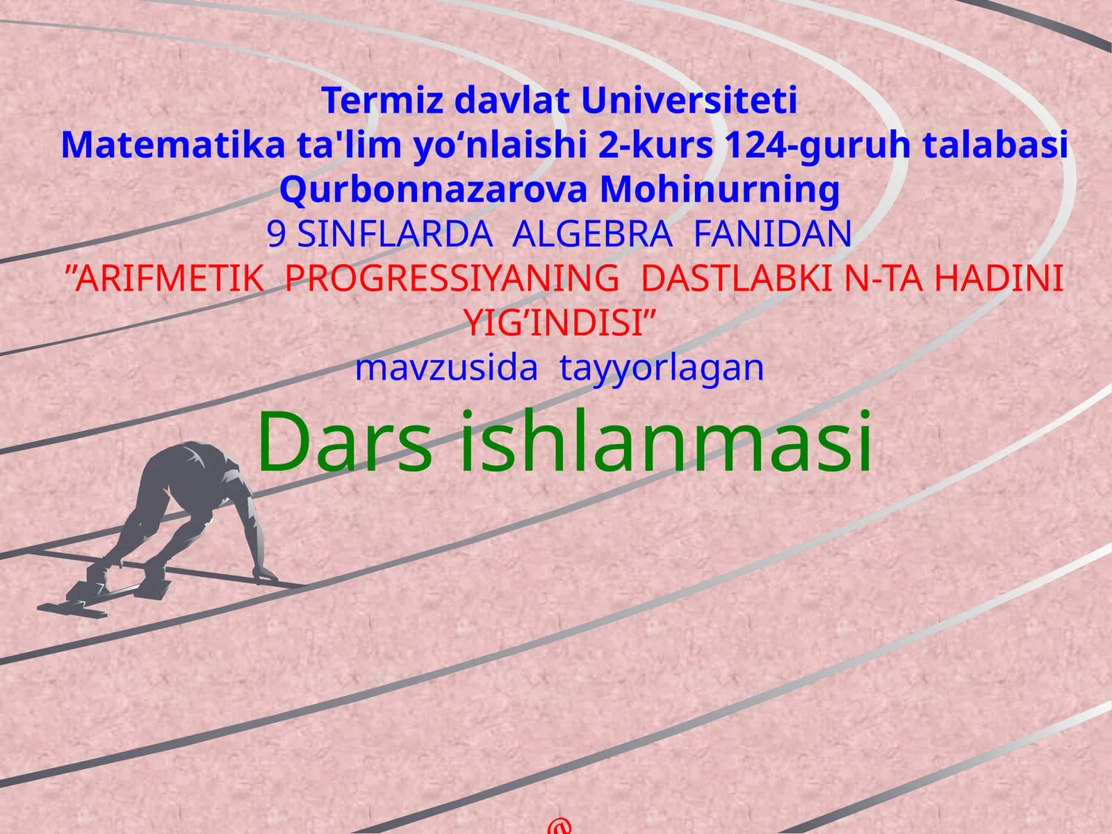 ARIFMETIK PROGRESSIYADASTLABKI NT HADINING YIG’INDISI