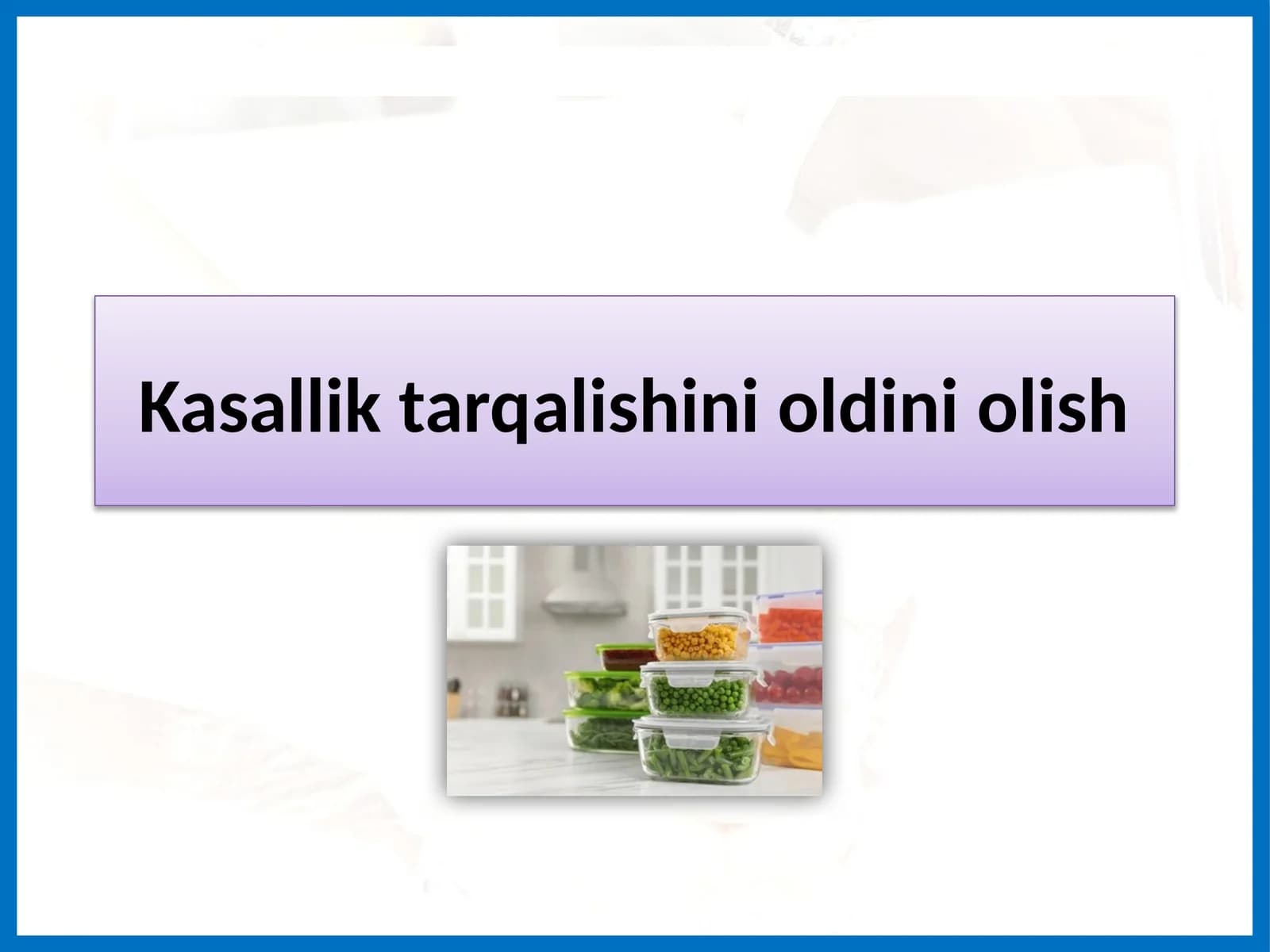 Kasallik tarqalishini oldini olish