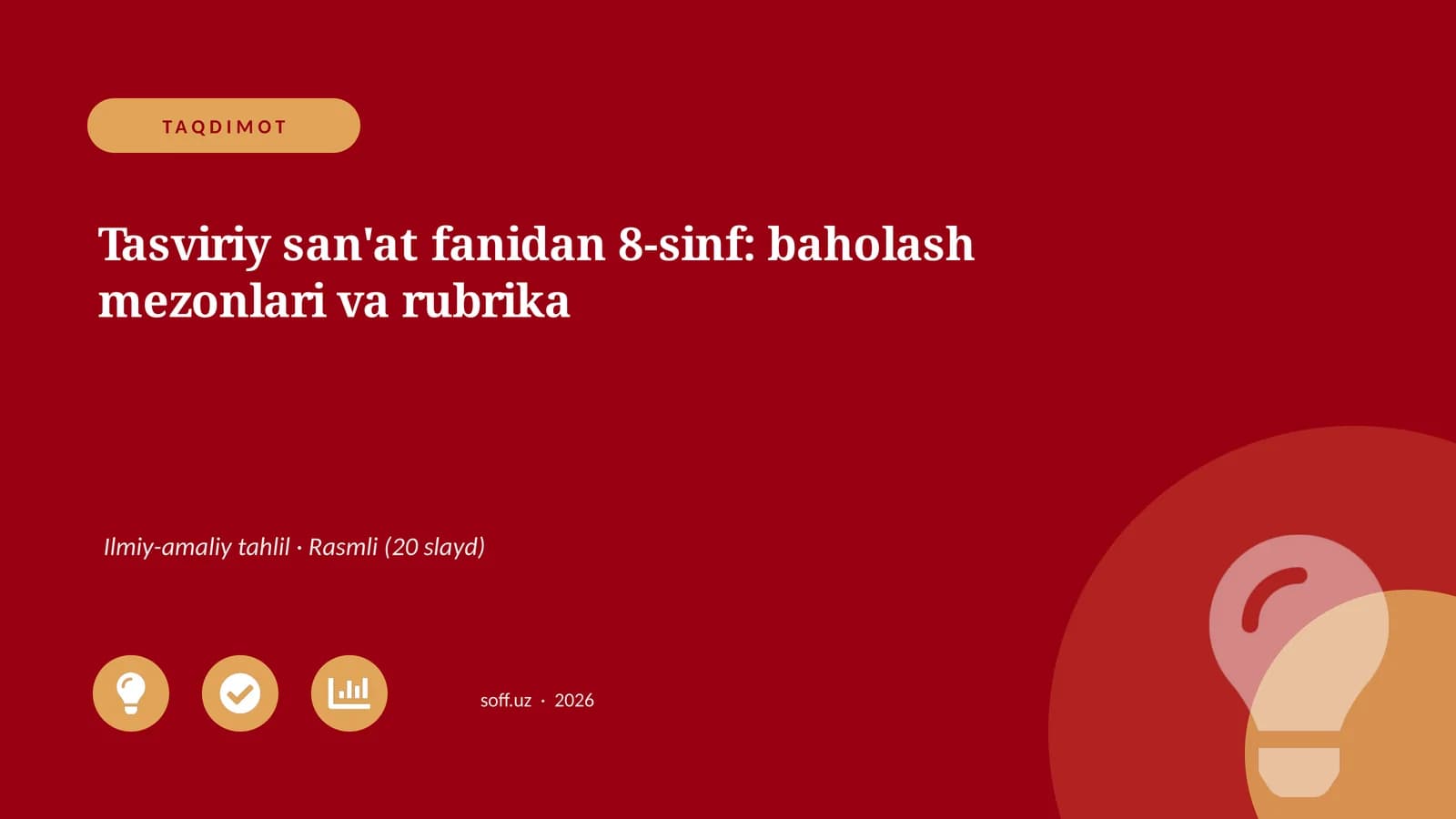 Tasviriy san'at fanidan 8-sinf: baholash mezonlari va rubrika