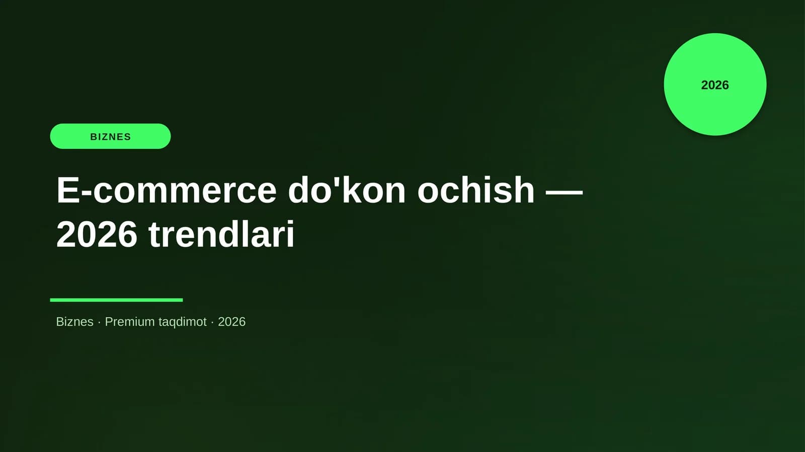 E-commerce do'kon ochish — 2026 trendlari