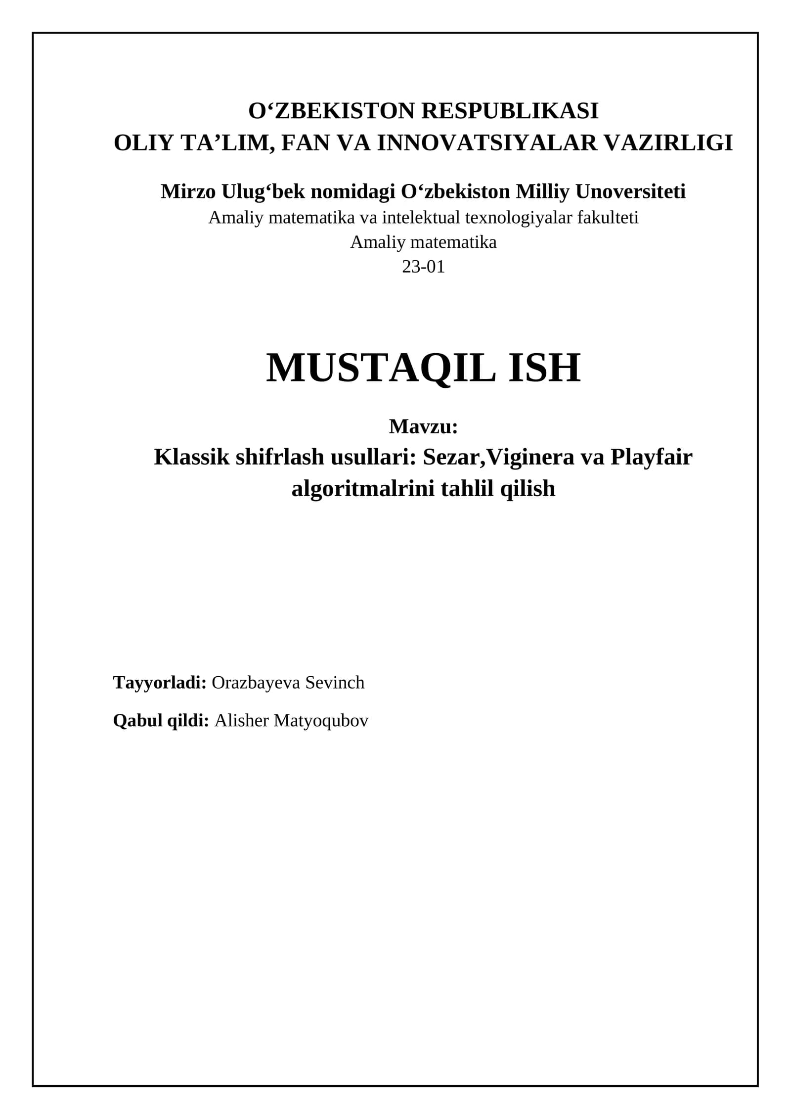 Klassik shifrlash usullari. Sezar,Viginera va Playfair algoritmalrini tahlil qilish
