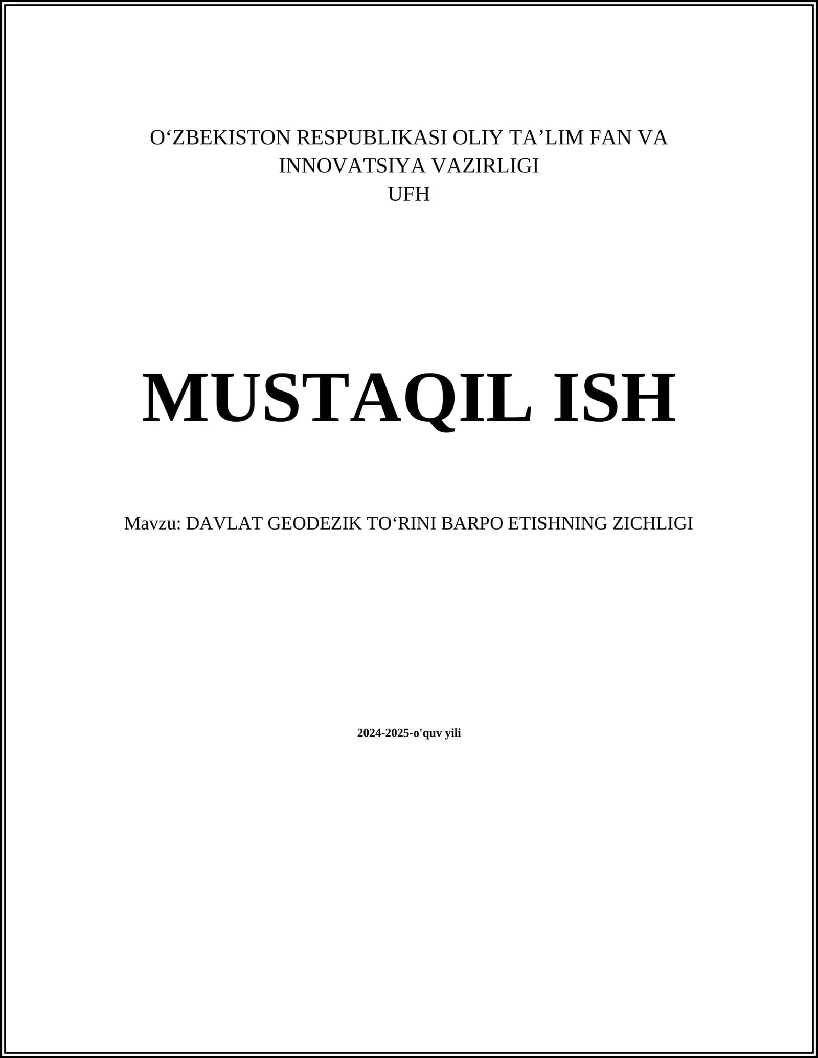 DAVLAT GEODEZIK TO‘RINI BARPO ETISHNING ZICHLIGI