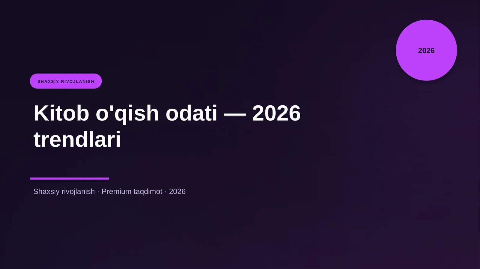 Kitob o'qish odati — 2026 trendlari