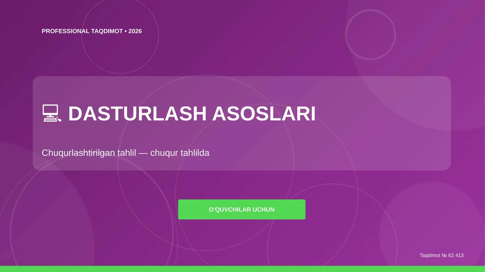Dasturlash asoslari: chuqurlashtirilgan tahlil