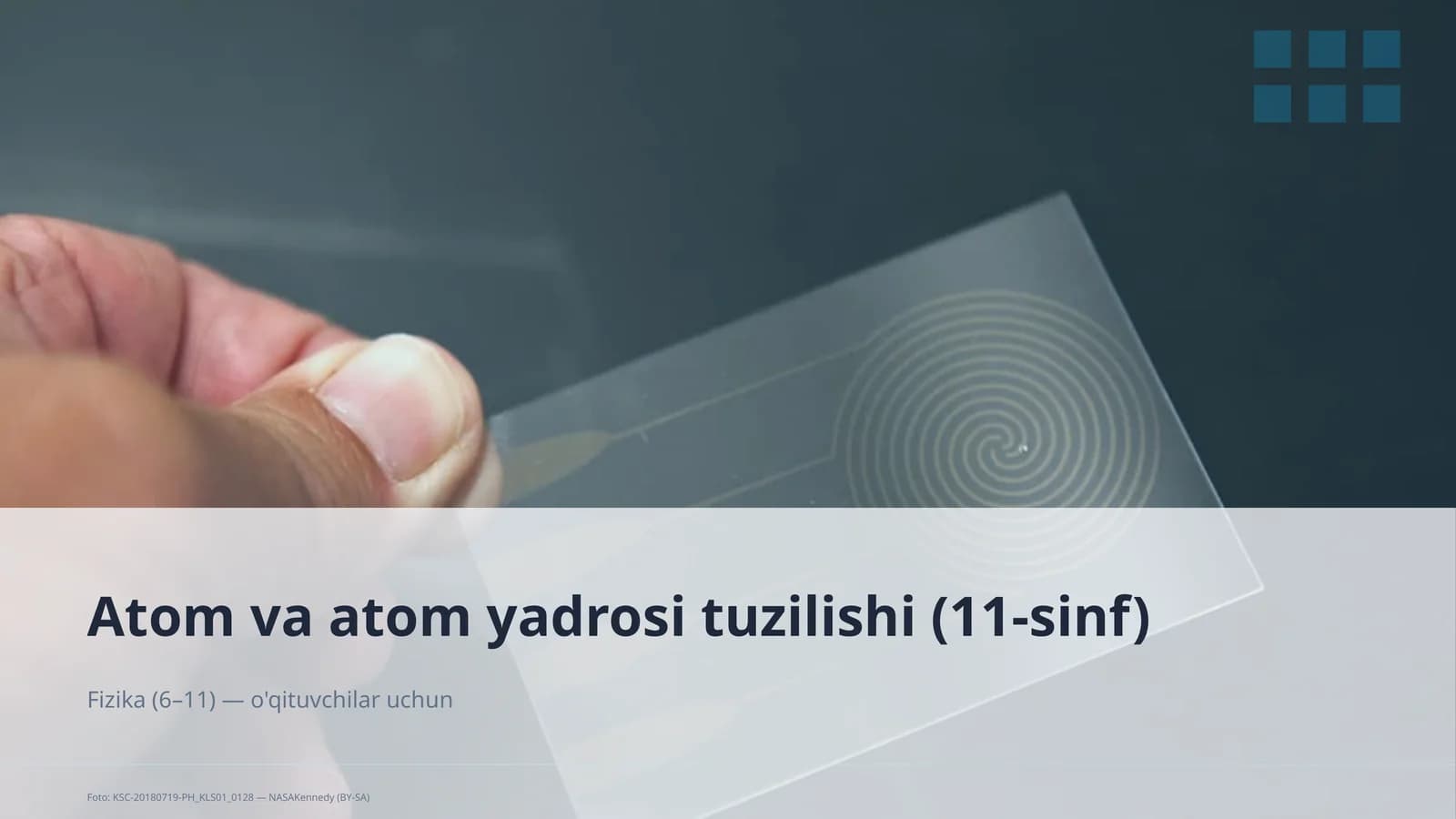 Atom va atom yadrosi tuzilishi (11-sinf)