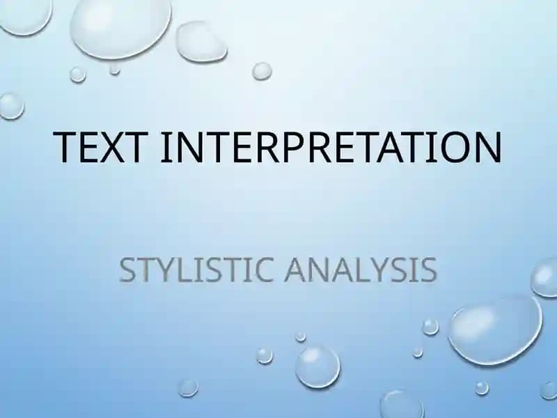 Text interpretation and analysis