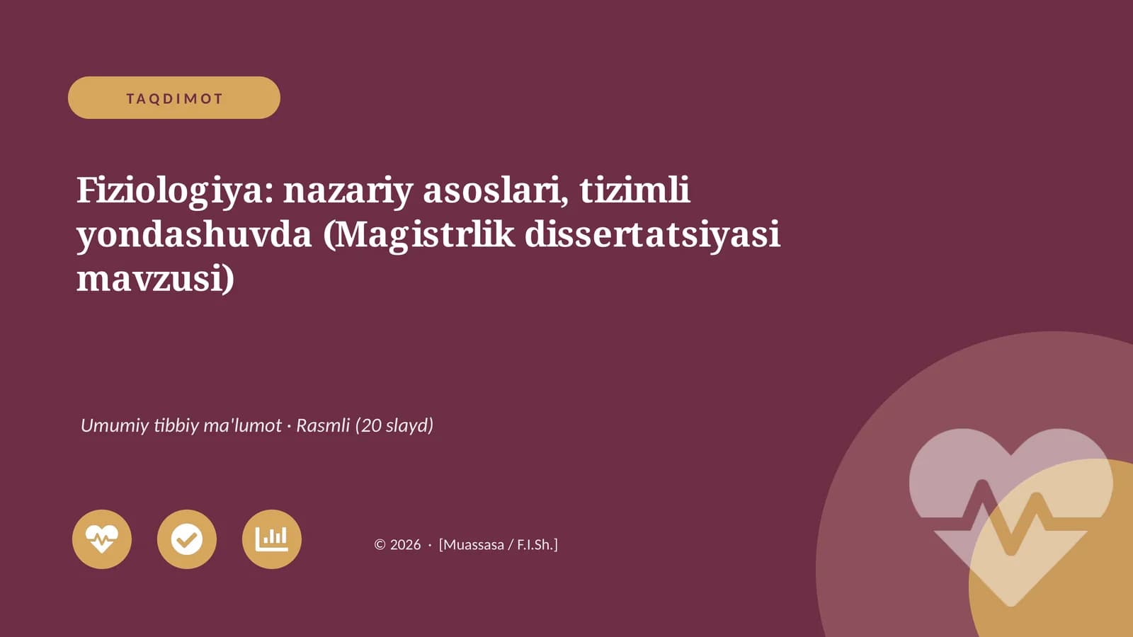 Fiziologiya: nazariy asoslari, tizimli yondashuvda (Magistrlik dissertatsiyasi mavzusi)