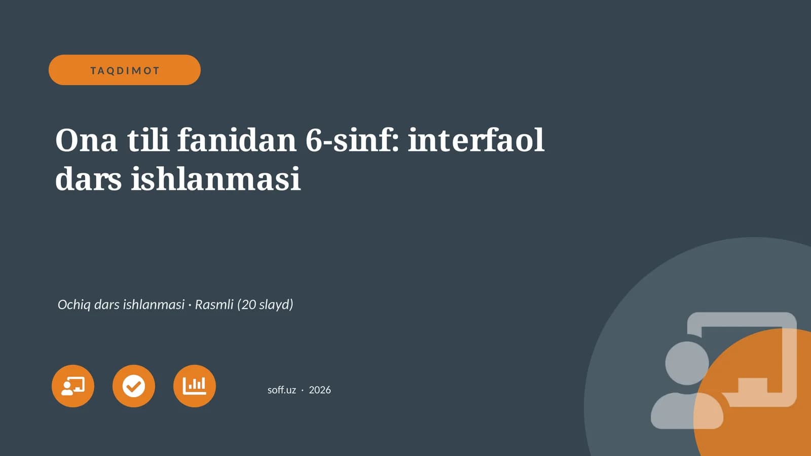 Ona tili fanidan 6-sinf: interfaol dars ishlanmasi