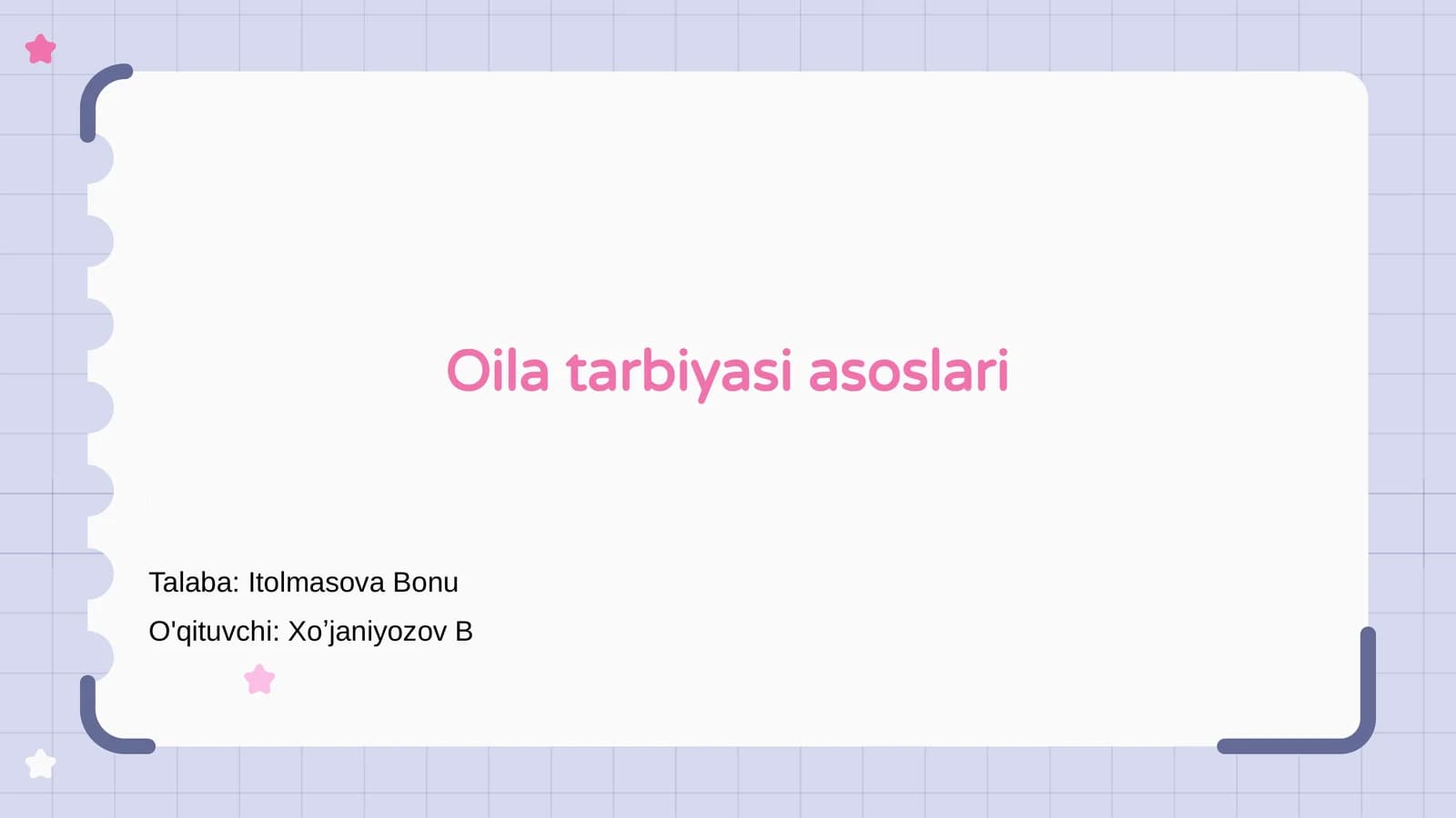 Oila tarbiyasi asoslari