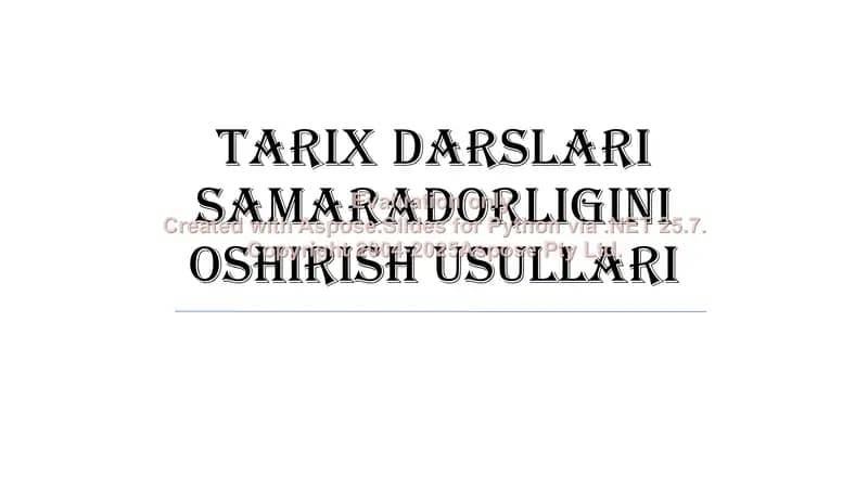 Tarix darslari samaradorligini oshirish usullari