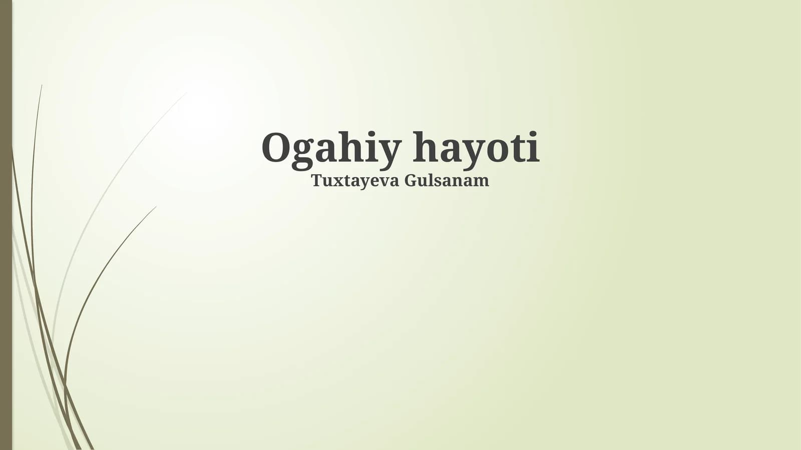 Ogahiy hayoti