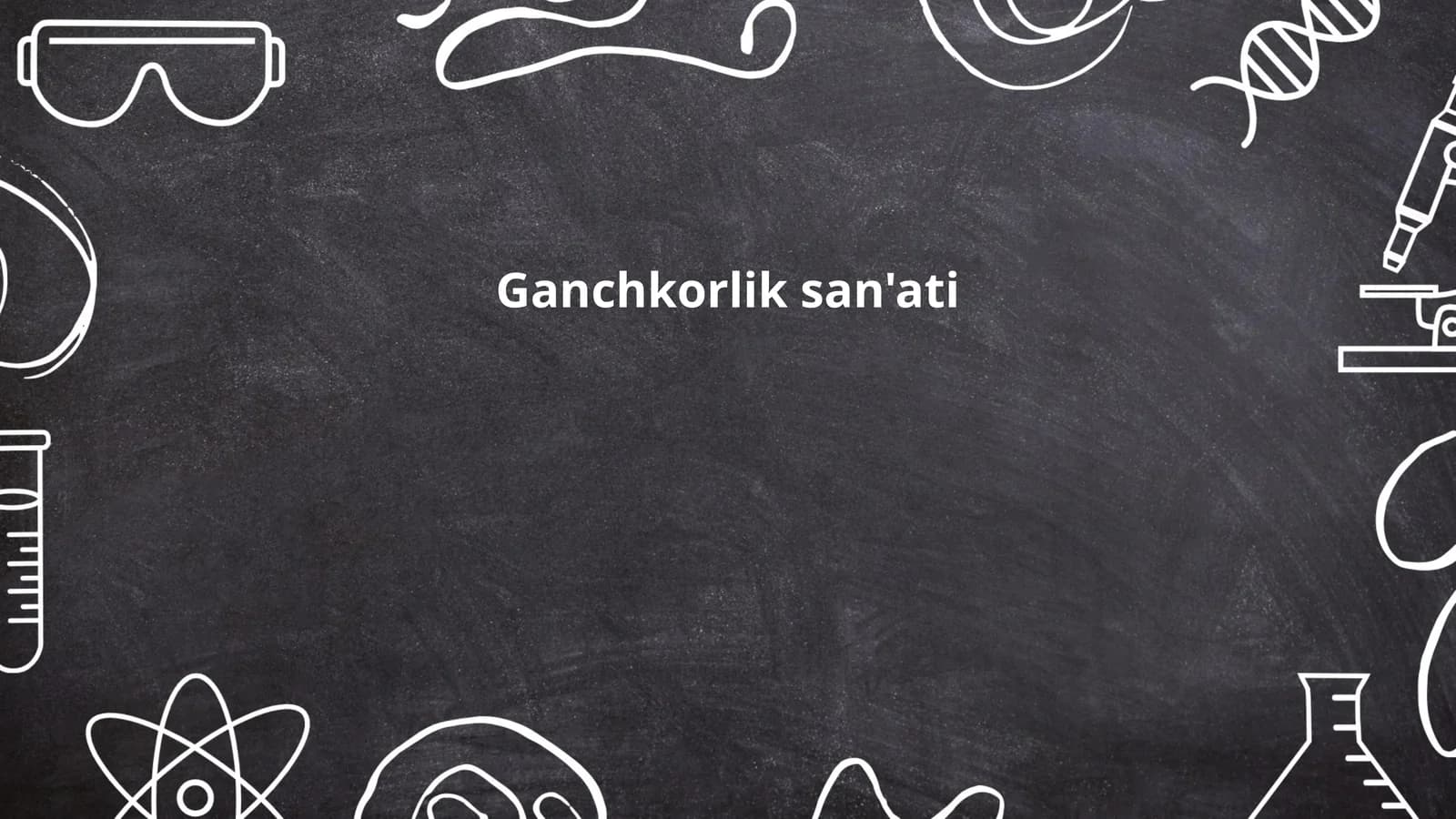 Ganchkorlik san'ati