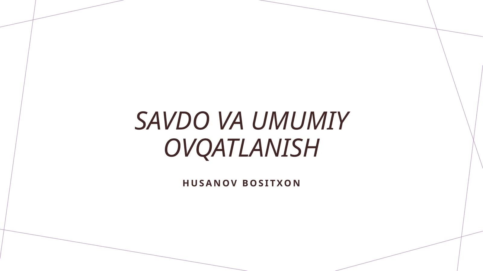 Savdo va umumiy ovqatlanish