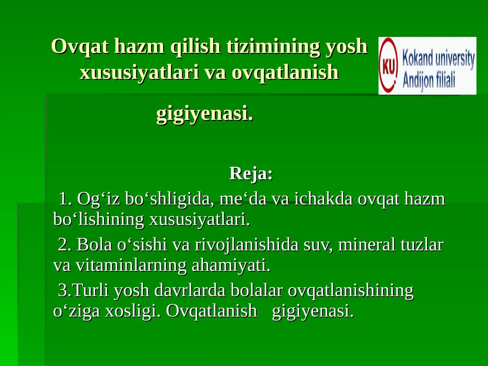 Ovqat hazm qilish tizimining yosh xususiyatlari va ovqatlanishgigiyenasi