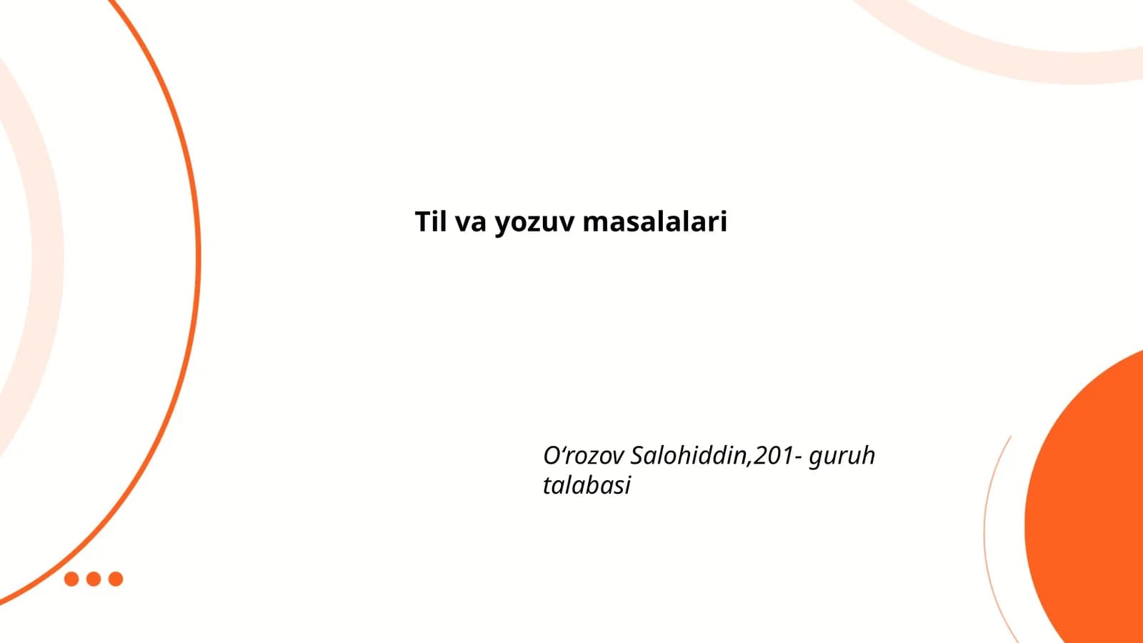 Til va yozuv masalalari