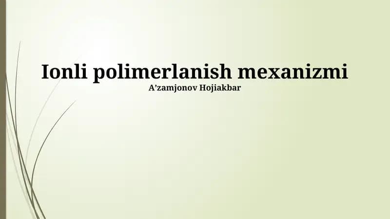 Ionli polimerlanish mexanizmi