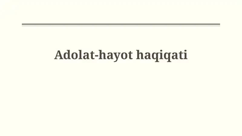 Adolat-hayothaqiqati