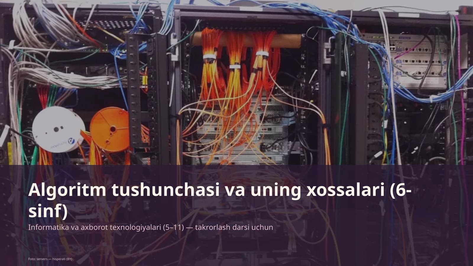 Algoritm tushunchasi va uning xossalari (6-sinf)