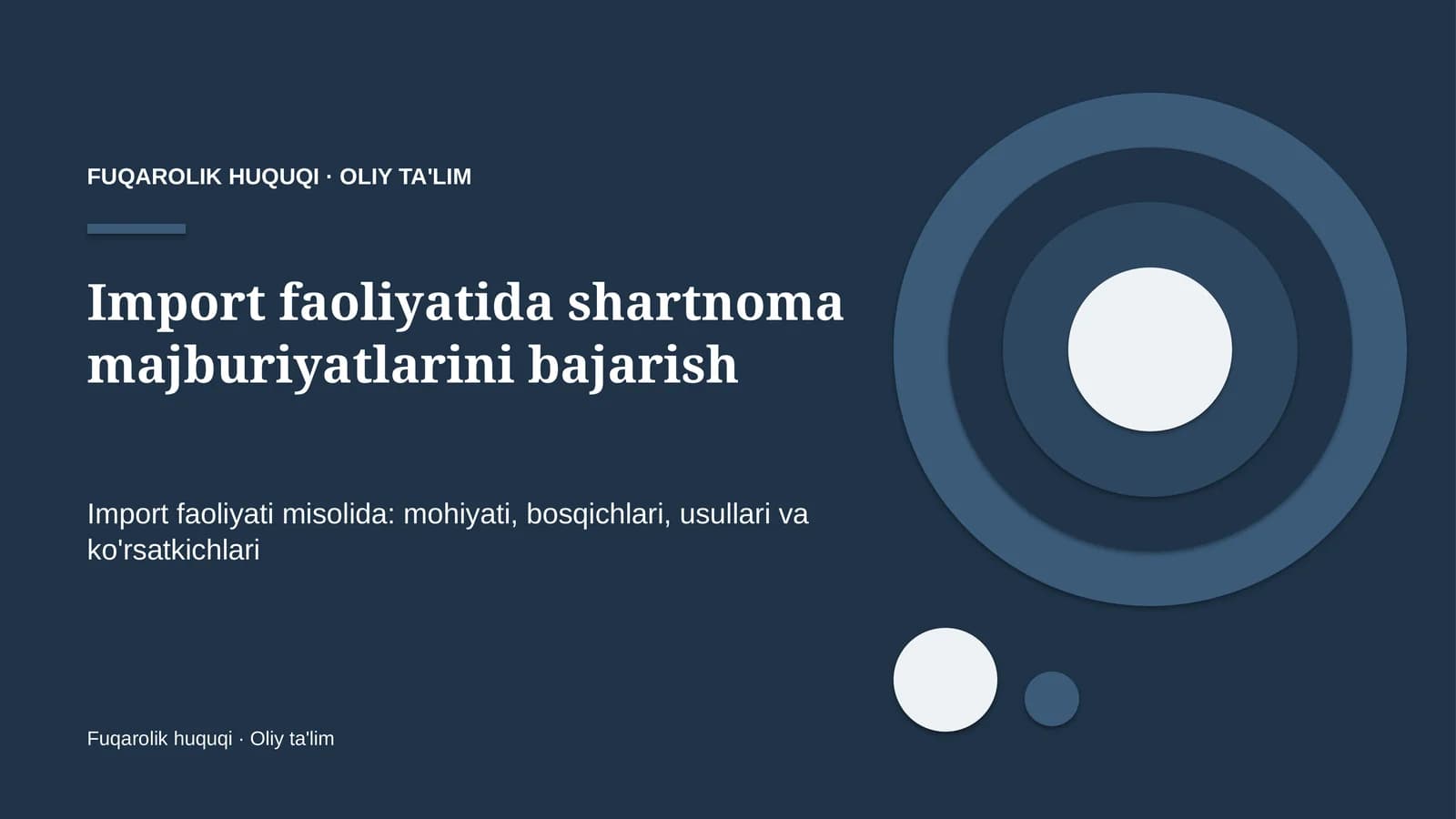 Import faoliyatida shartnoma majburiyatlarini bajarish