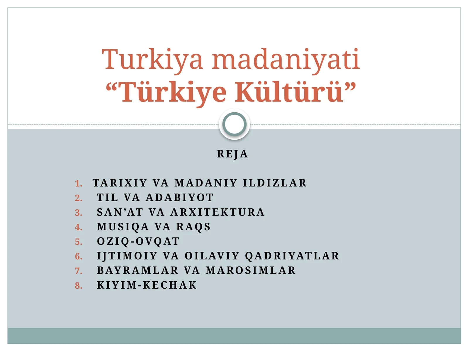 Turkiya madaniyati  “Türkiye Kültürü”