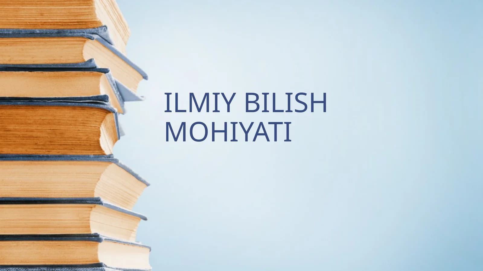 ILMIY BILISH MOHIYATI