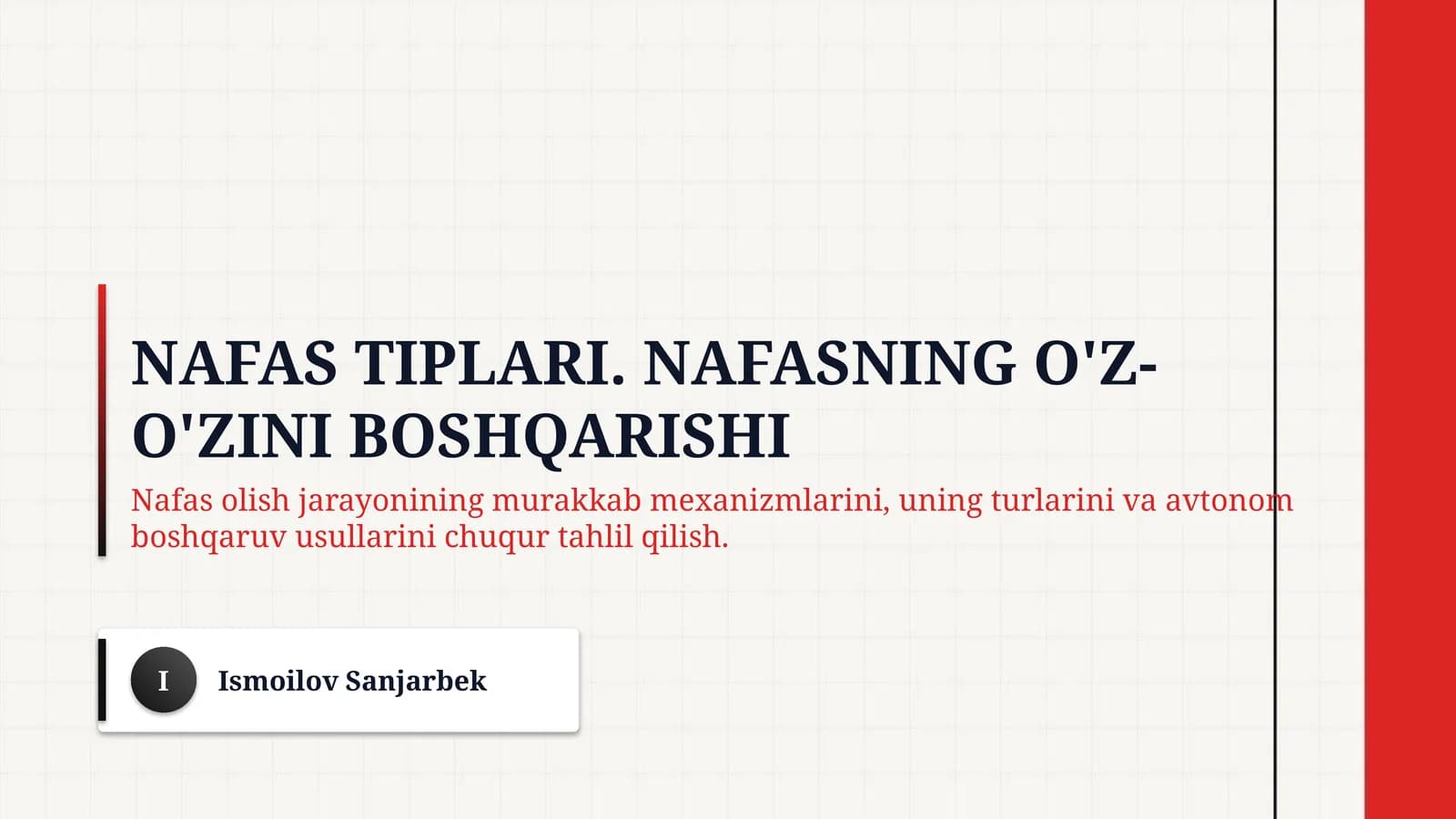 Nafas tiplari. Nafasning o'z-o'zini boshqarishi