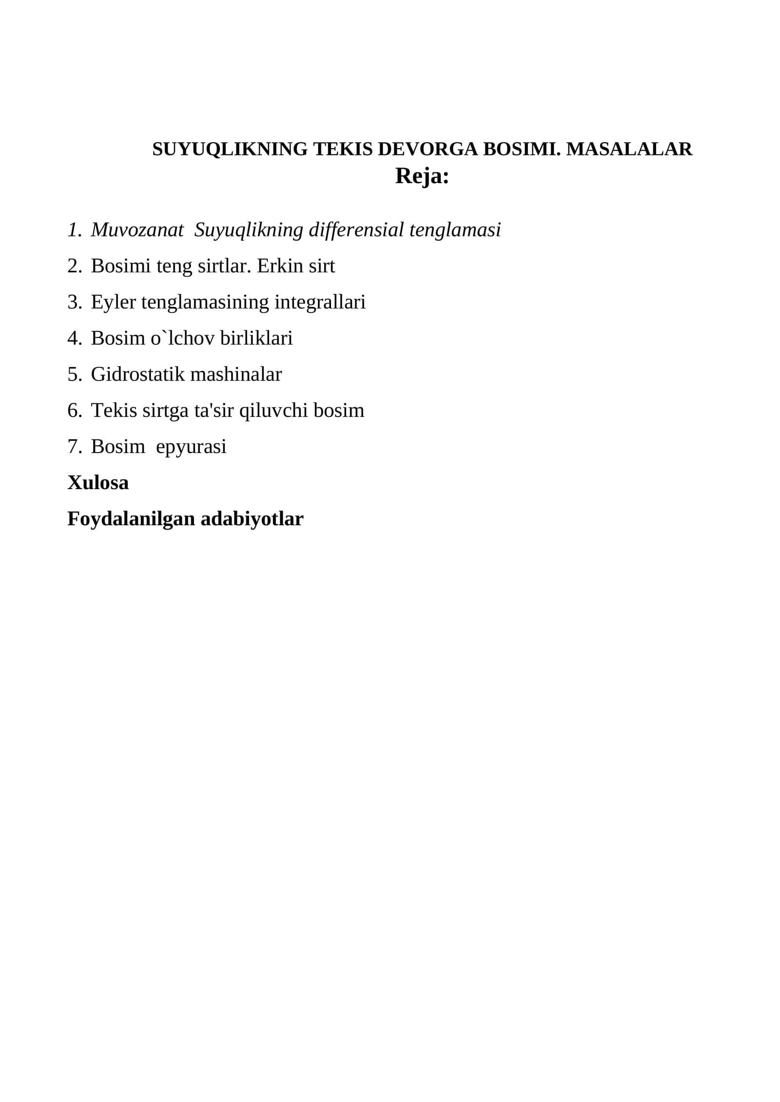 SUYUQLIKNING TEKIS DEVORGA BOSIMI. MASALALAR