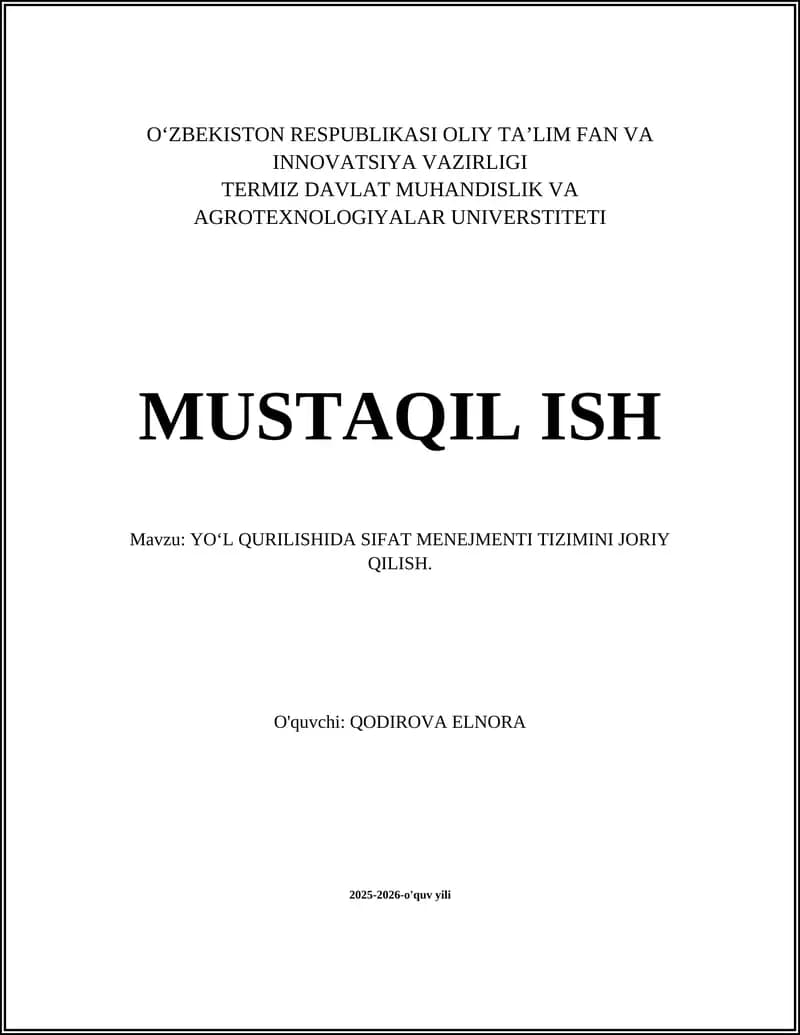 YO‘L QURILISHIDA SIFAT MENEJMENTI TIZIMINI JORIY QILISH