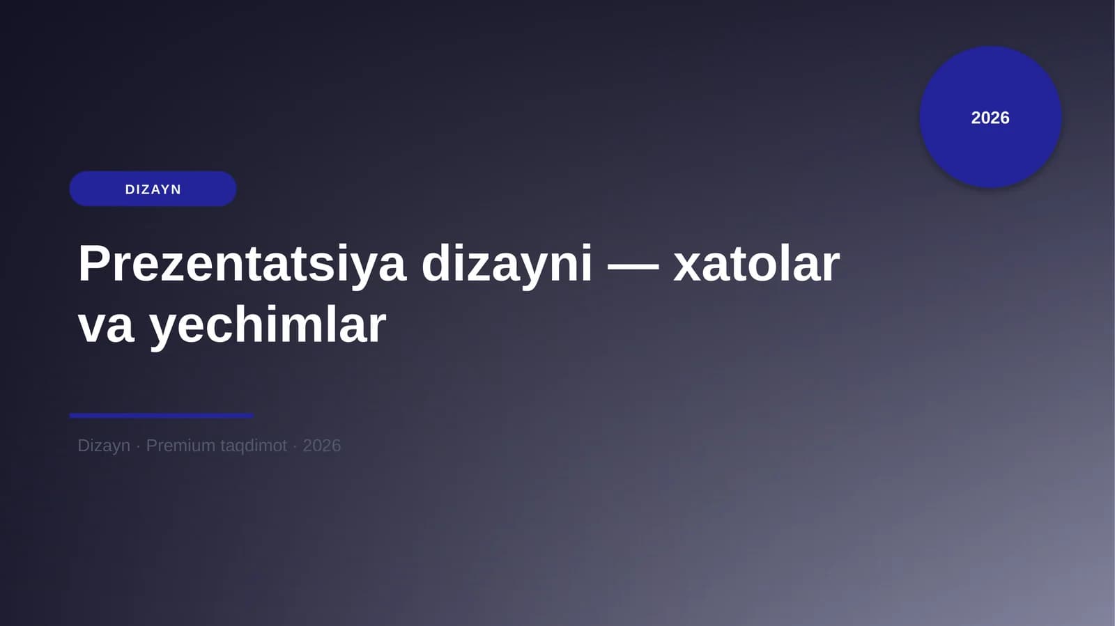 Prezentatsiya dizayni — xatolar va yechimlar