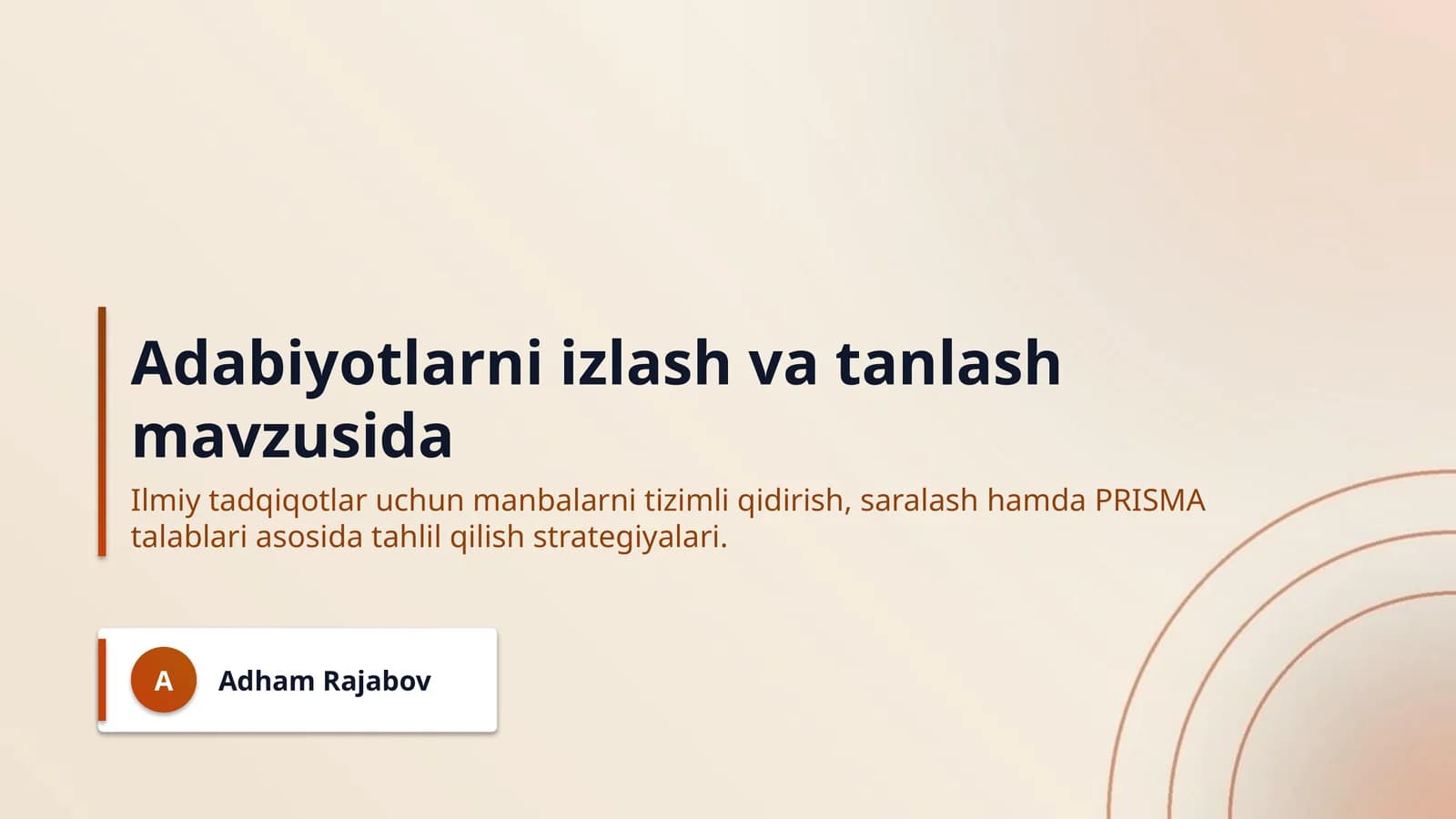 Adabiyotlarni izlash va tanlash mavzusida