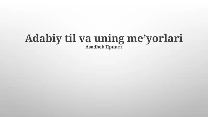 Adabiy til va uning me’yorlari