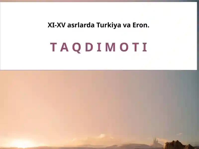 XI-XV asrlarda Turkiya va Eron