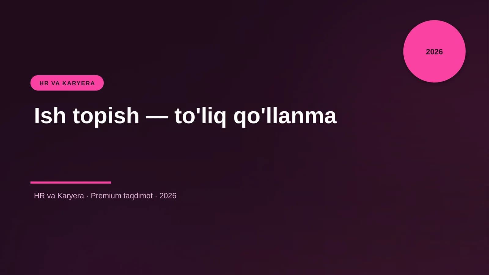 Ish topish — to'liq qo'llanma