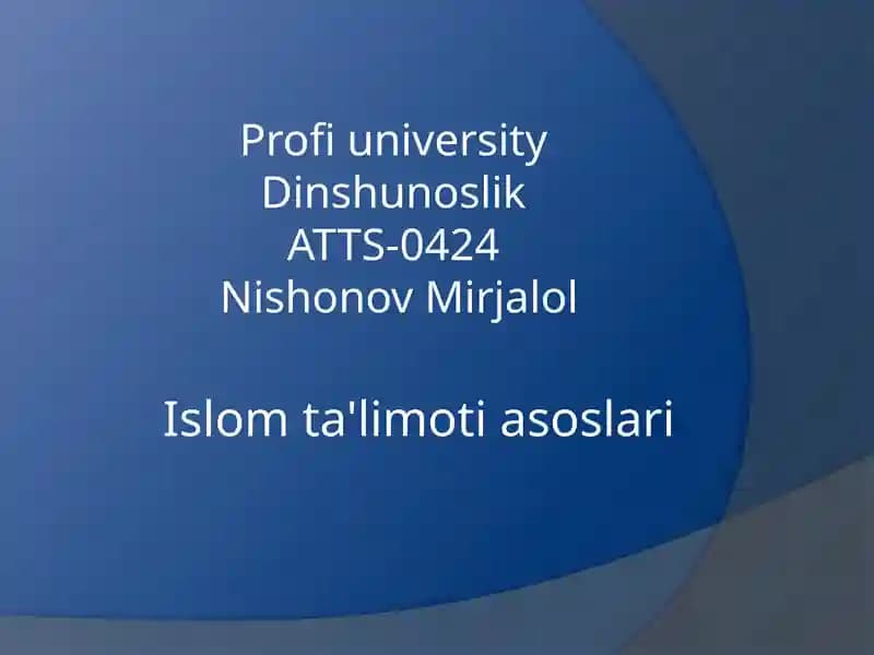 Islom ta'limoti asoslari.