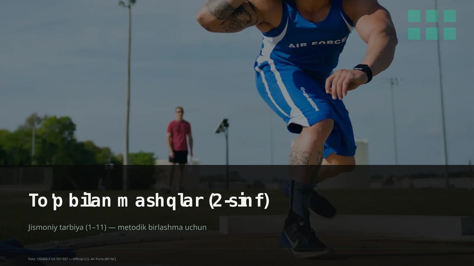 To'p bilan mashqlar (2-sinf)