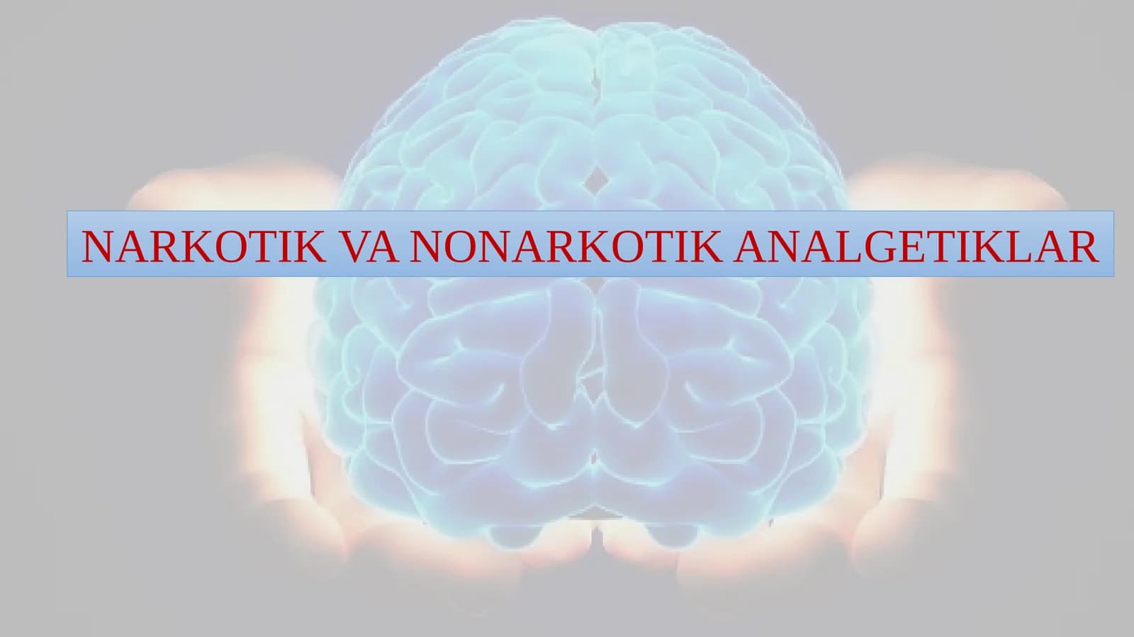 NARKOTIK VA NONARKOTIK ANALGETIKLAR