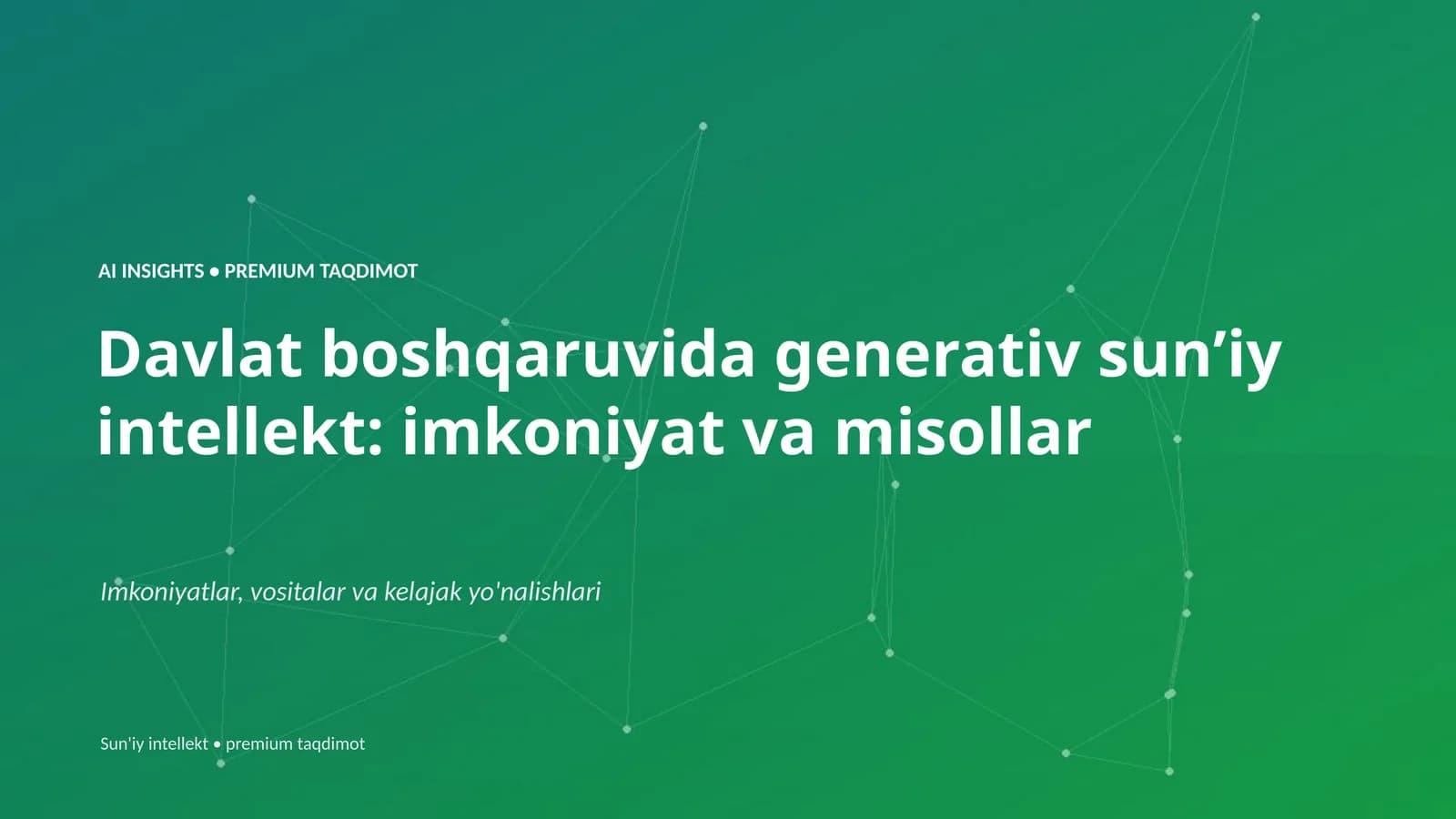 AI INSIGHTS • PREMIUM TAQDIMOT