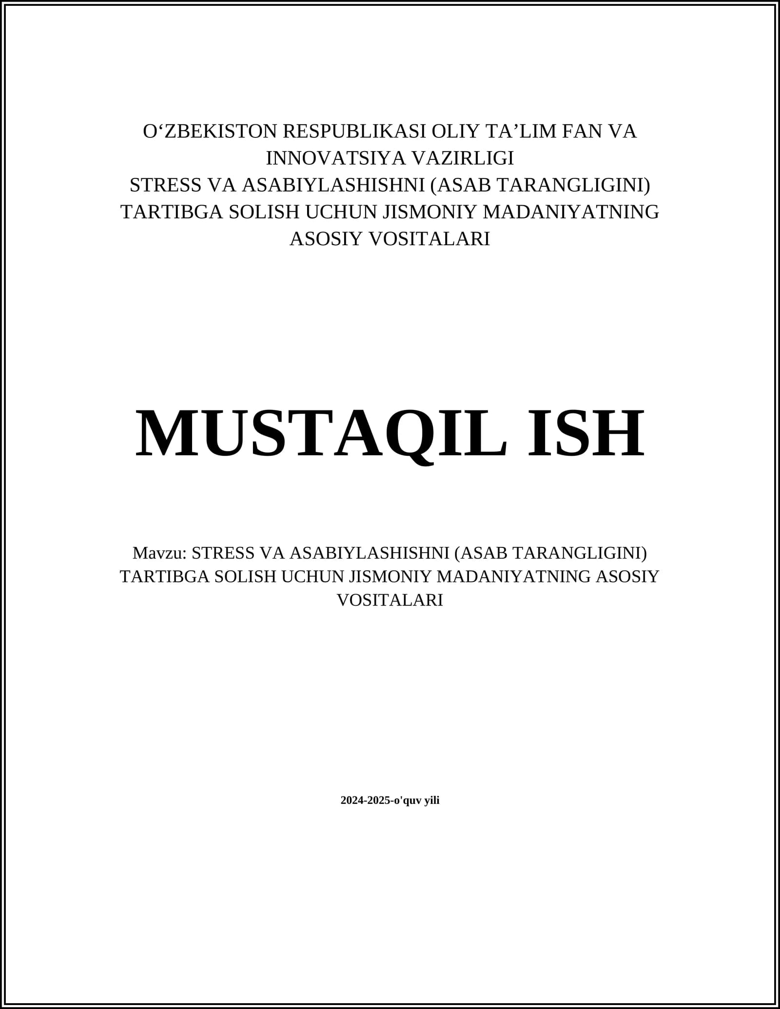 STRESS VA ASABIYLASHISHNI (ASAB TARANGLIGINI) TARTIBGA SOLISH UCHUN JISMONIY MADANIYATNING ASOSIY VOSITALARI
