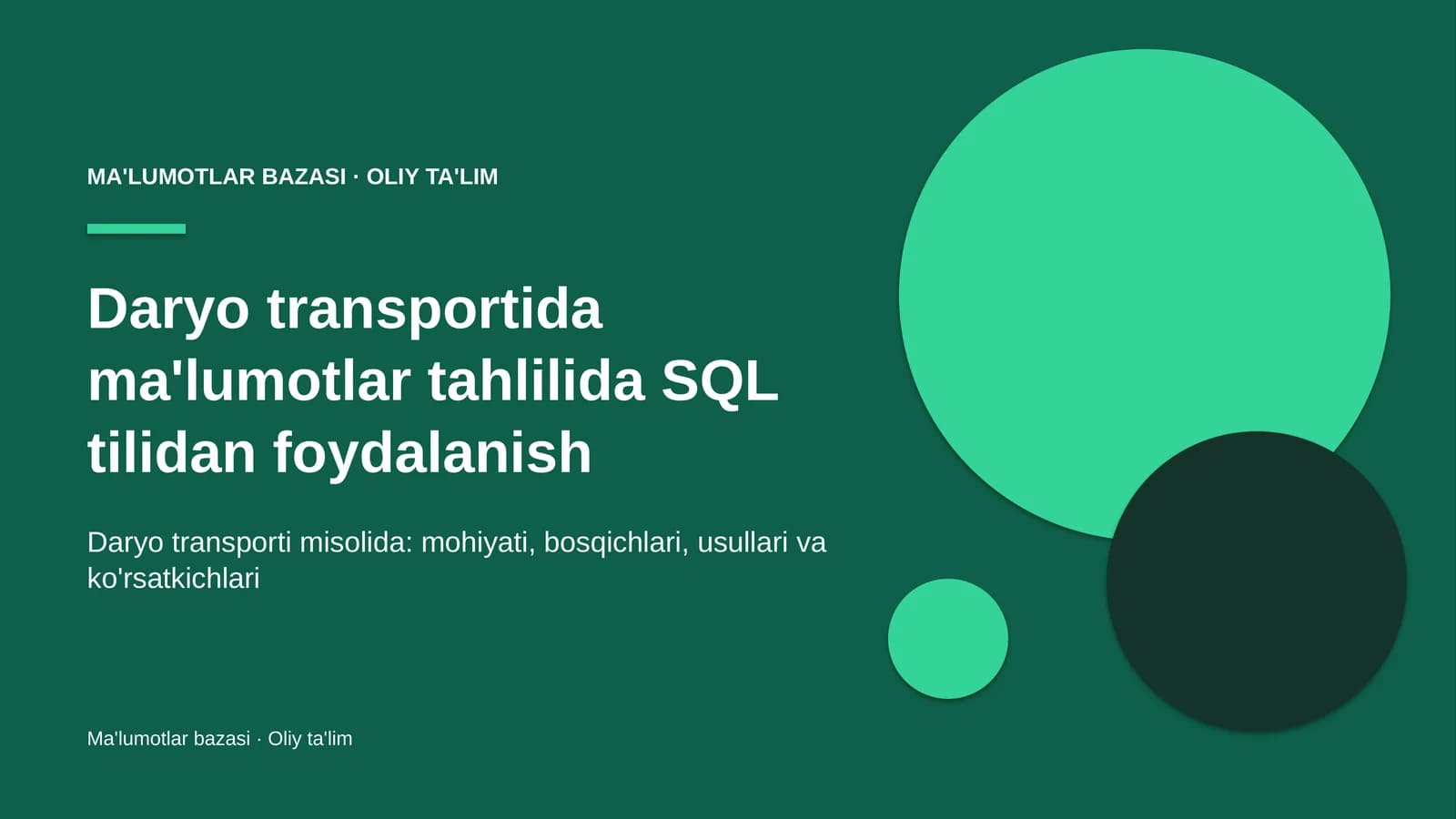 Daryo transportida ma'lumotlar tahlilida SQL tilidan foydalanish