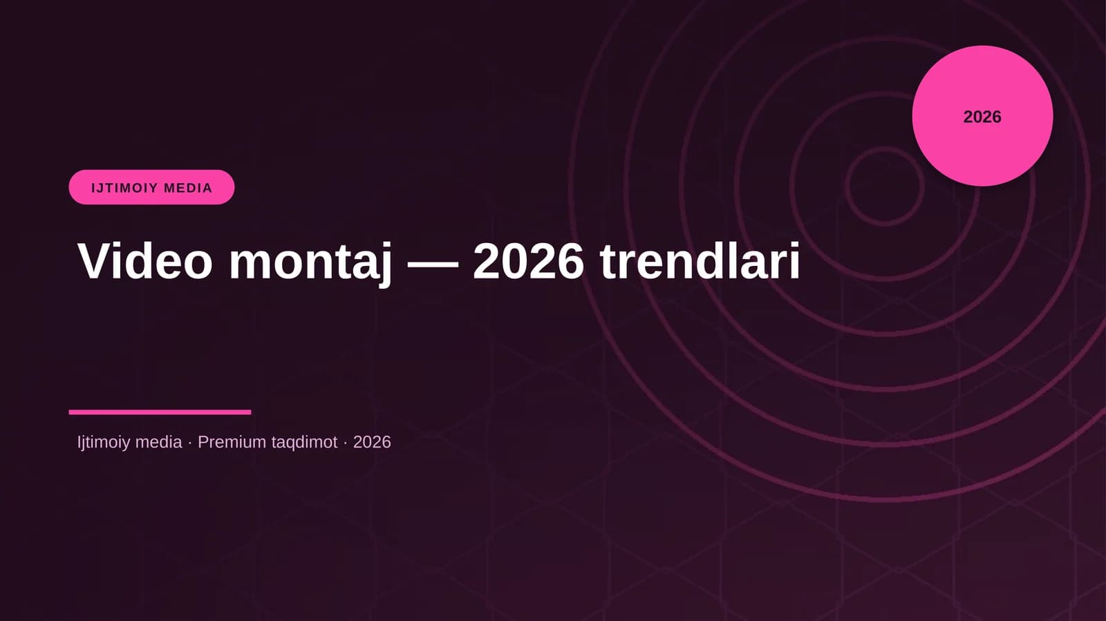 Video montaj — 2026 trendlari