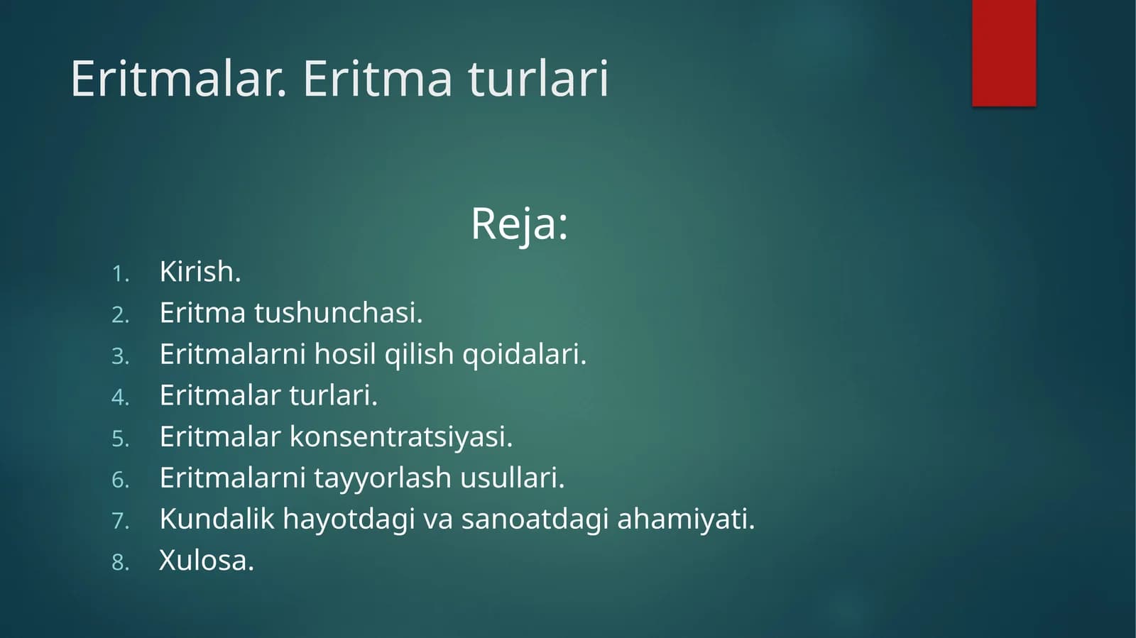 Eritmalar. Eritma turlari