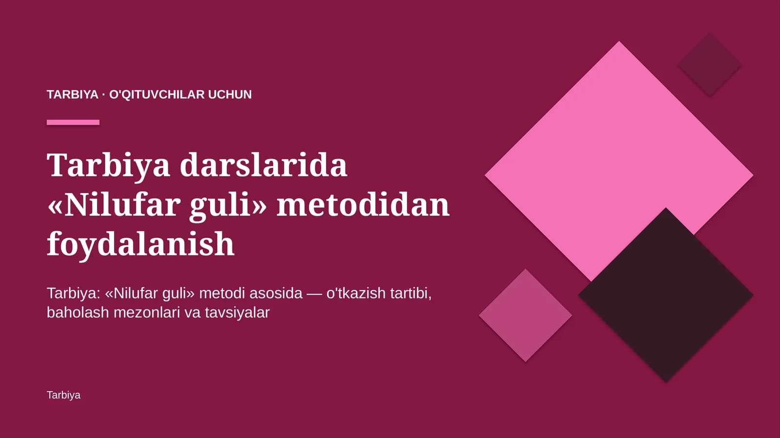 tarbiya darslarida nilufar guli metodidan foydalanish 6193