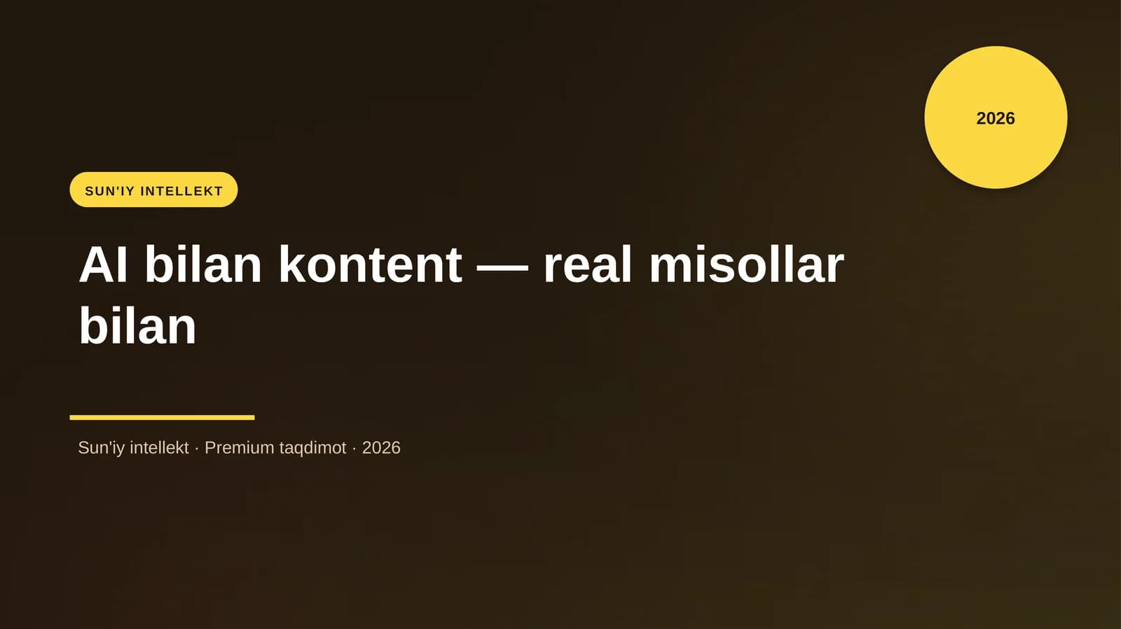AI bilan kontent — real misollar bilan
