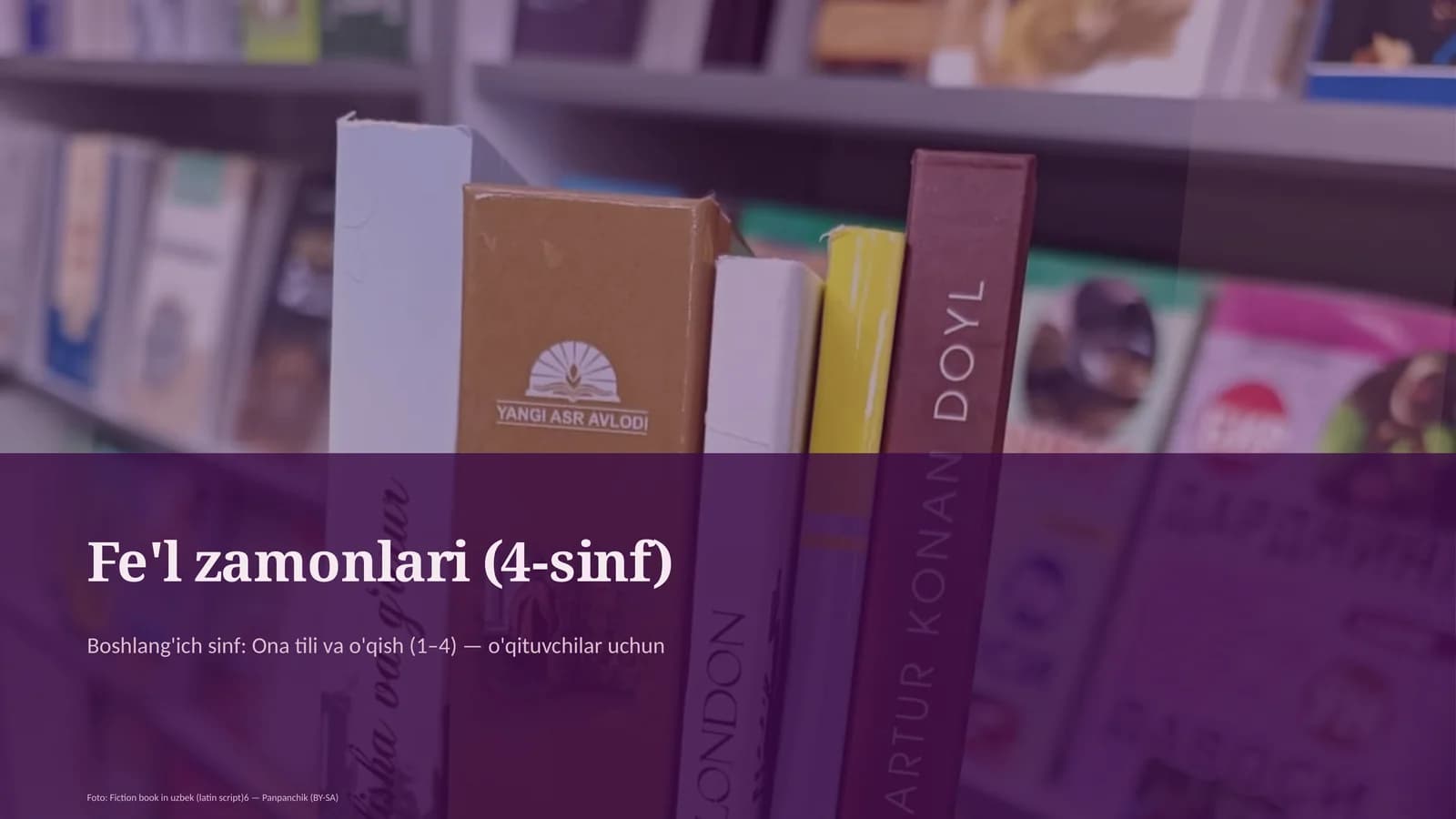Fe'l zamonlari (4-sinf)