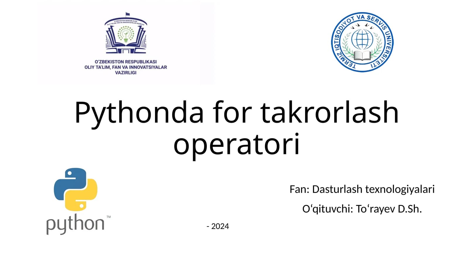 Pythonda for takrorlash operatori