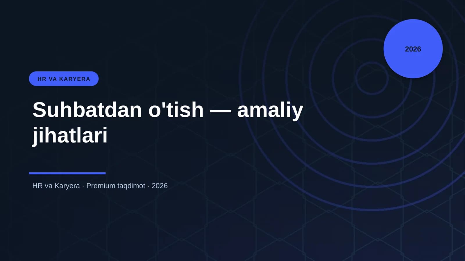 Suhbatdan o'tish — amaliy jihatlari